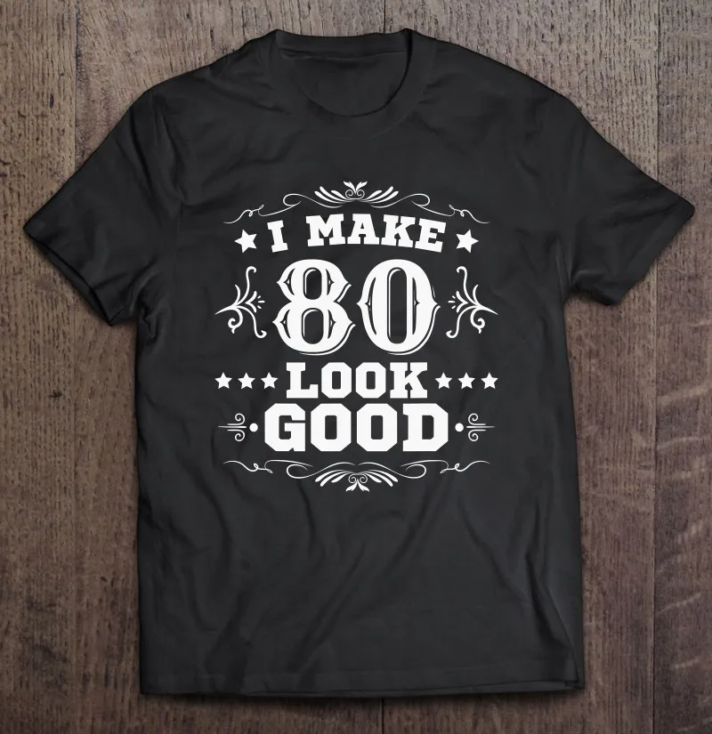 

Я выгляжу 80 хорошо, я выгляжу восемьдесят, здорово, 80-й день рождения, мужские топы, корейский стиль, большой размер, фоторазмер