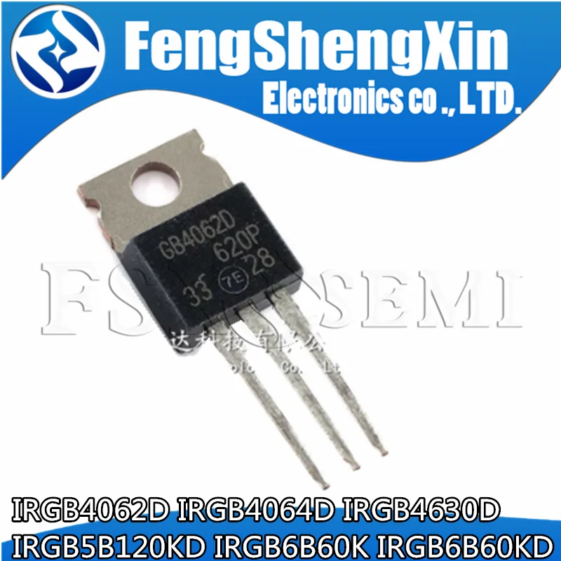10 шт. IRGB4062D IRGB4064D IRGB4630D IRGB5B120KD IRGB6B60K IRGB6B60KD TO220 GB4062D GB4064D GB4630D GB5B120KD GB6B60K gb60kd