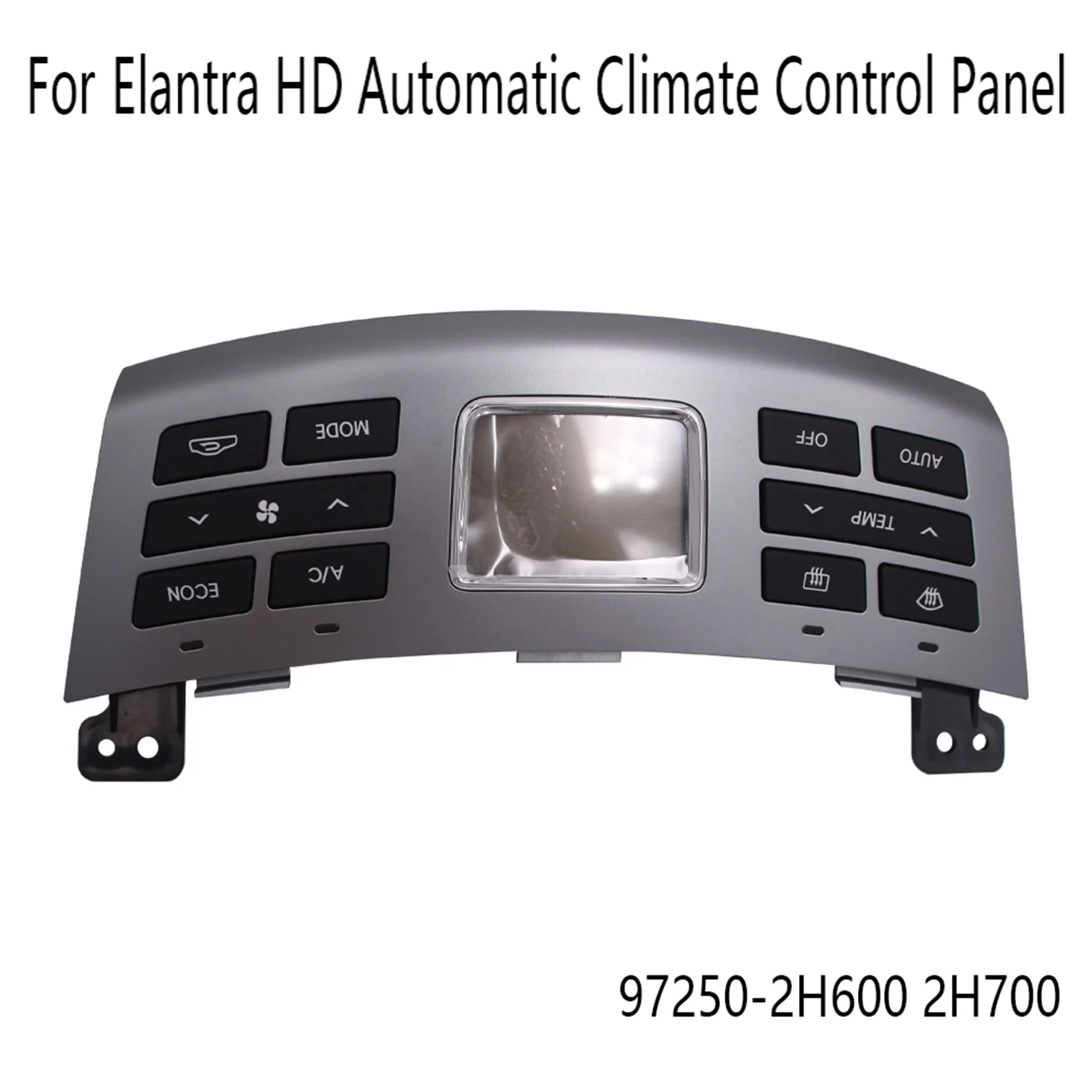 

For Hyundai Elantra HD Automatic Climate Control Panel Air Conditioning Panel 97250-2H600 2H700