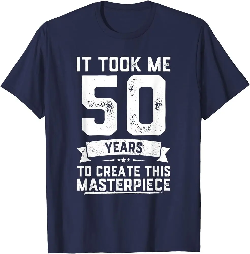 

Funny 50 Years Old Joke 50Th Birthday Gag Gift Idea Unisex T-Shirt