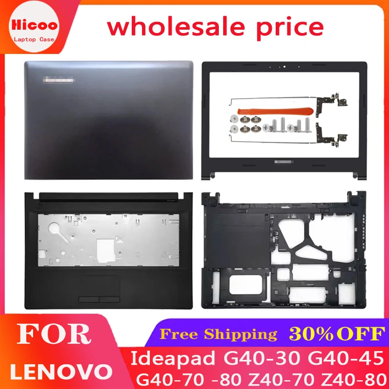 

For Lenovo Ideapad G40-30 G40-45 G40-70 G40-80 Z40-30 Z40-70 Z40-80 Laptop LCD Back Cover/Palmrest/Bottom Case/Front Bezel/Hinge