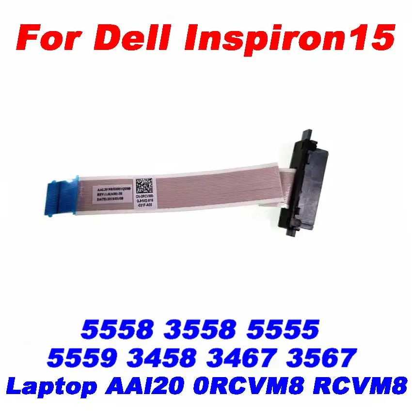 

5Pcs original Optical Drive Connector ODD Cable For Dell Inspiron15 5558 3558 5555 5559 3458 3467 3567 Laptop AAl20 0RCVM8 RCVM8