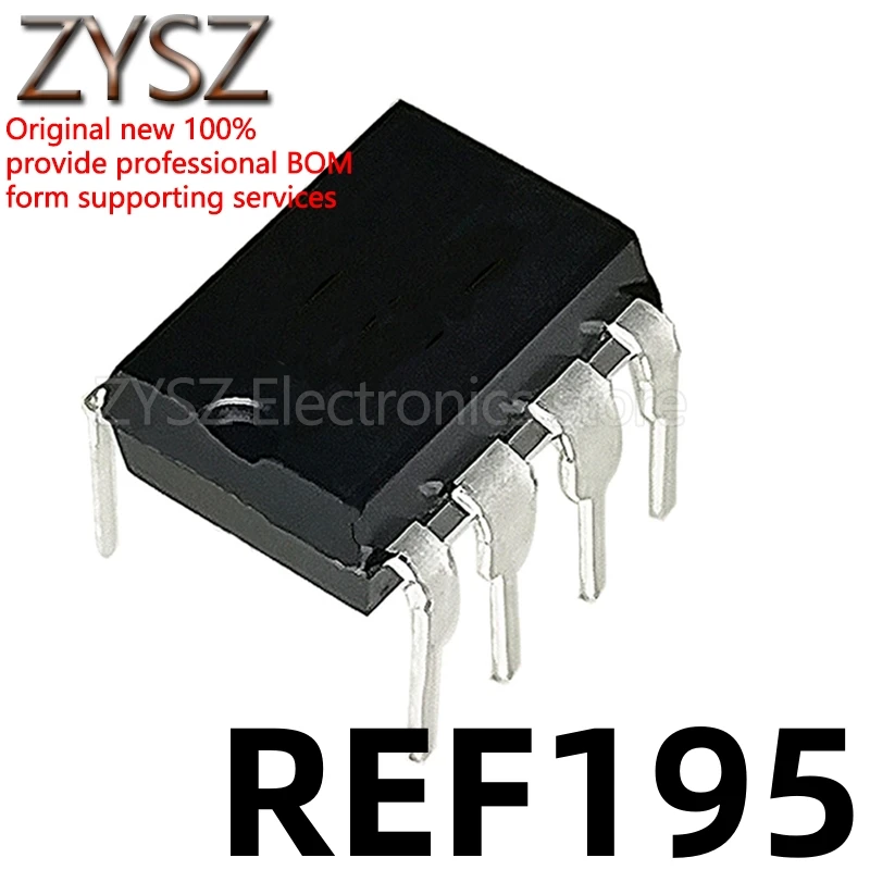

1PCS REF195 REF195G REF195GP REF195GPZ in-line DIP8 voltage reference chip
