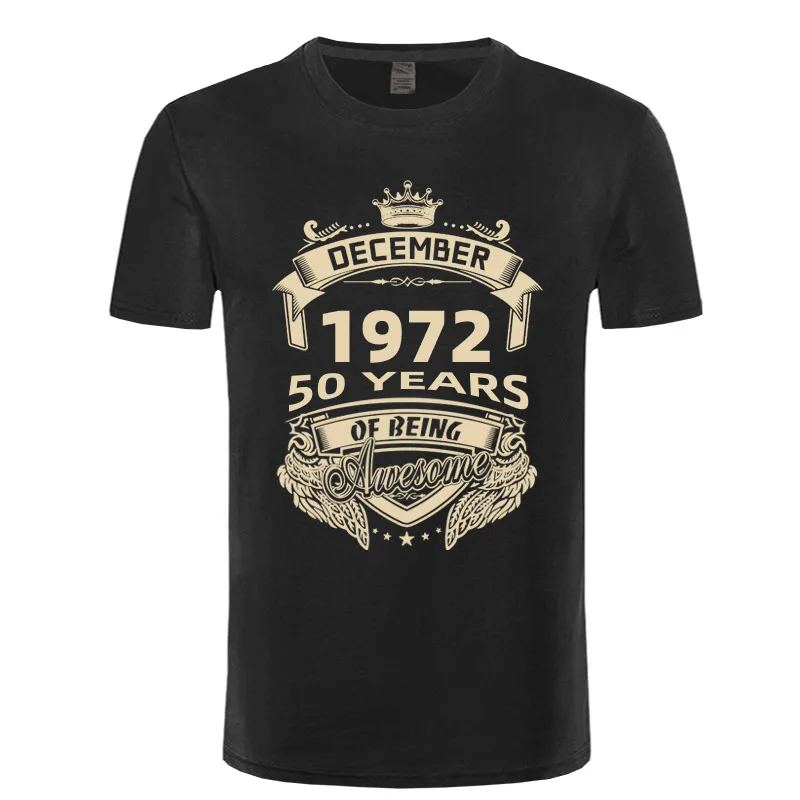 

Born In 1972 50 Years Of Being Awesome T Shirt summer fashion t-shirt