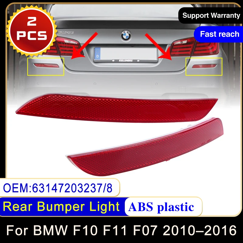 

for BMW 5 Series F10 F18 F11 F07 2010~2016 63147203237 63147203238 Car Brake Light Rear Bumper Reflector Taillight Signal Lamp