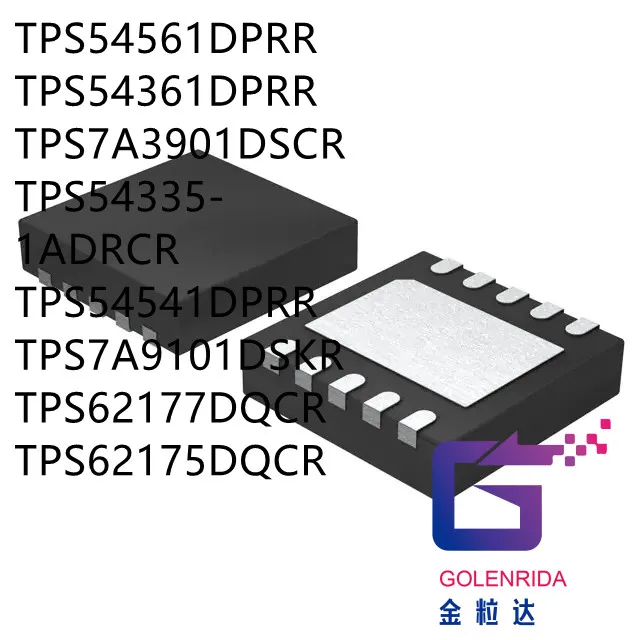 

10PCS TPS54561DPRR TPS54361DPRR TPS7A3901DSCR TPS54335-1ADRCR TPS54541DPRR TPS7A9101DSKR TPS62177DQCR TPS62175DQCR IC