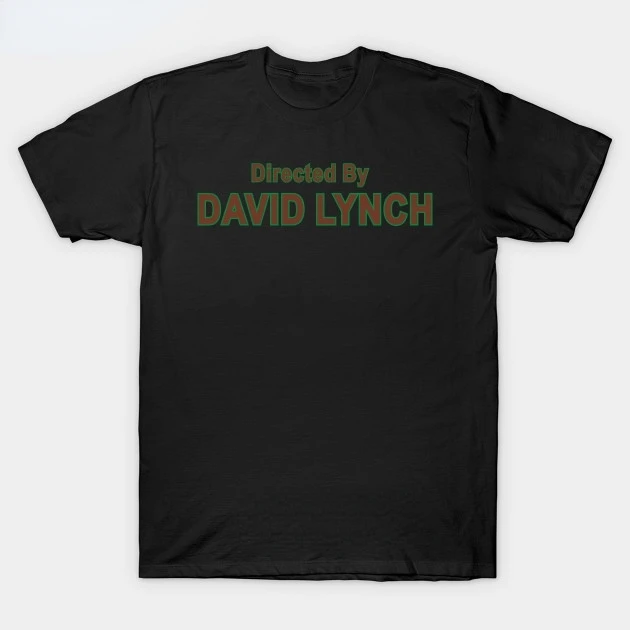 

Printed Men T Shirt Cotton tShirt O-Neck Short-Sleeve New Style Directed by David Lynch David Lynch T-Shirt sbz8164