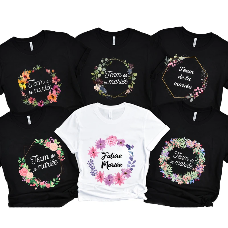 

French Women Bachelorette Hen Party T-shirt EVJF Future Bride Tshirt Bridal Wedding Top Team Bride Bridesmaid Short Sleeve Tees