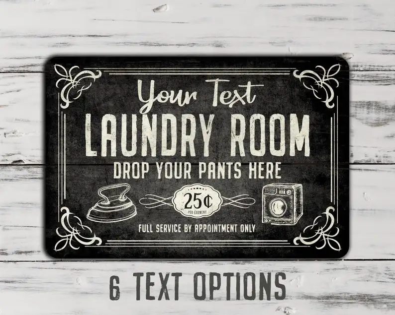 

Vintage Black Laundry Room Metal Sign