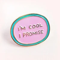 funny im cool i promise brooch metal badge lapel pin jacket jeans fashion jewelry accessories gift