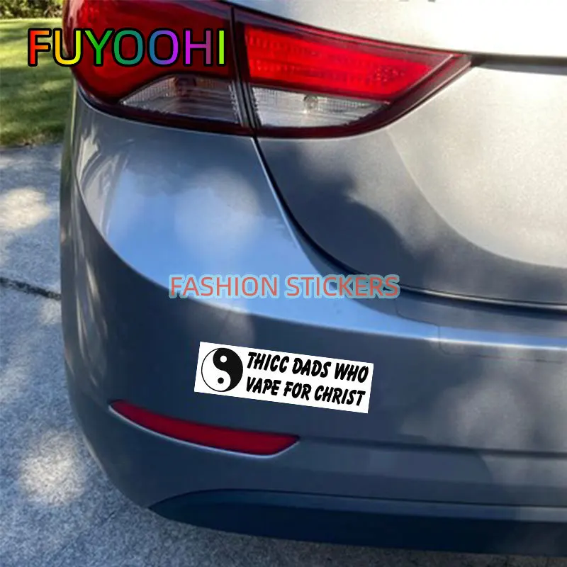 Забавные автомобильные наклейки FUYOOHI THICC с изображением папы кто вэйп для Христа