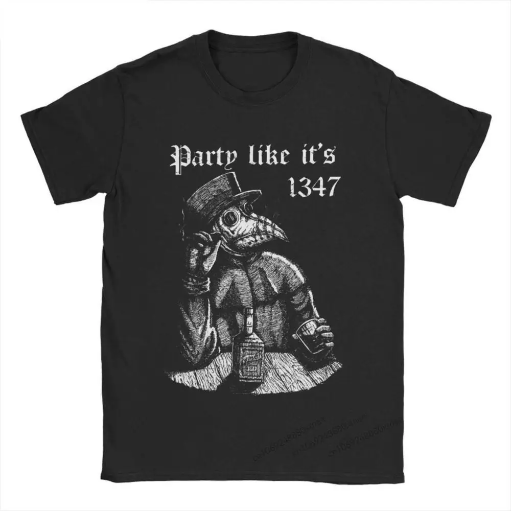

Vintage Chill Plague Doctor T-Shirts Men Party Like It's 1347 Novelty Pure Cotton Tee Shirt O Neck Short Sleeve T Shirts Tops
