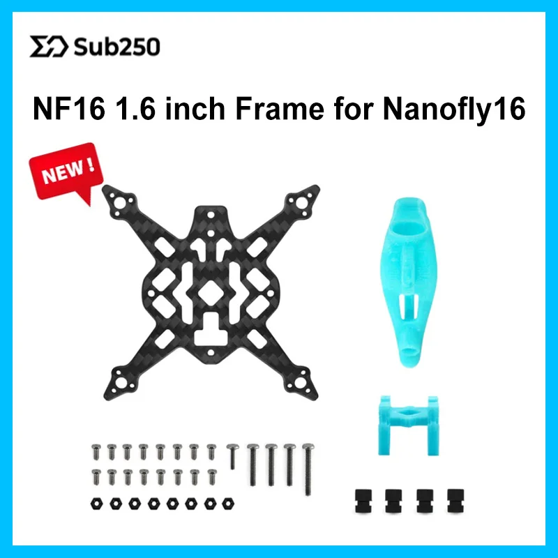 Новая рама Sub250 NF16 1 6 дюйма для микродрона Nanofly16