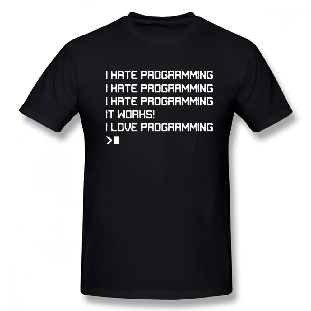 

I Hate Programming Web PC Programmer Coding Code New Funny T Shirt Men Short Sleeves Hip Hop O-Neck Cotton T Shirts