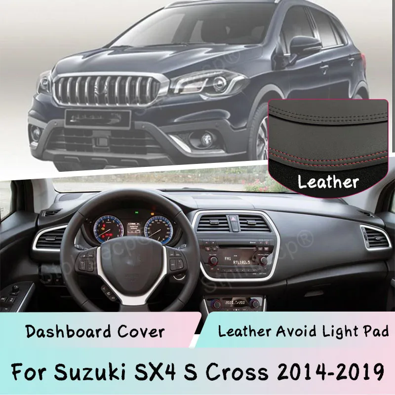 

Кожаный коврик для приборной панели Suzuki SX4 S Cross 2014-2019, легкий коврик, солнцезащитный козырек, панель приборной панели, автомобильные аксессу...