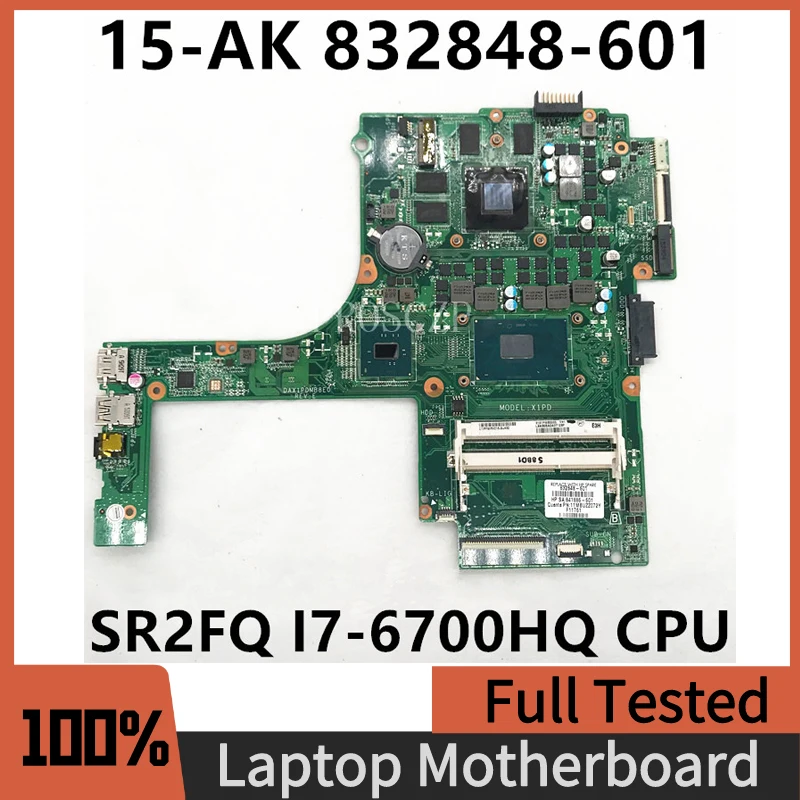 832848-601 841886-601 материнская плата для 15-AK материнская плата для ноутбука DAX1PDMB8E0 с процессором SR2FQ I7-6700HQ GTX950M 4G GPU 100% полное тестирование