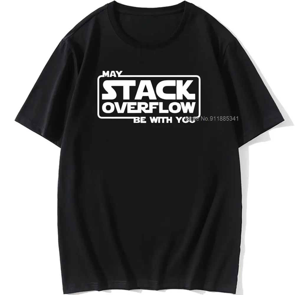 

EU Size May Stack Overflow Be With You Computer Language Jave Programming Word Black 100% Cotton Tshirt