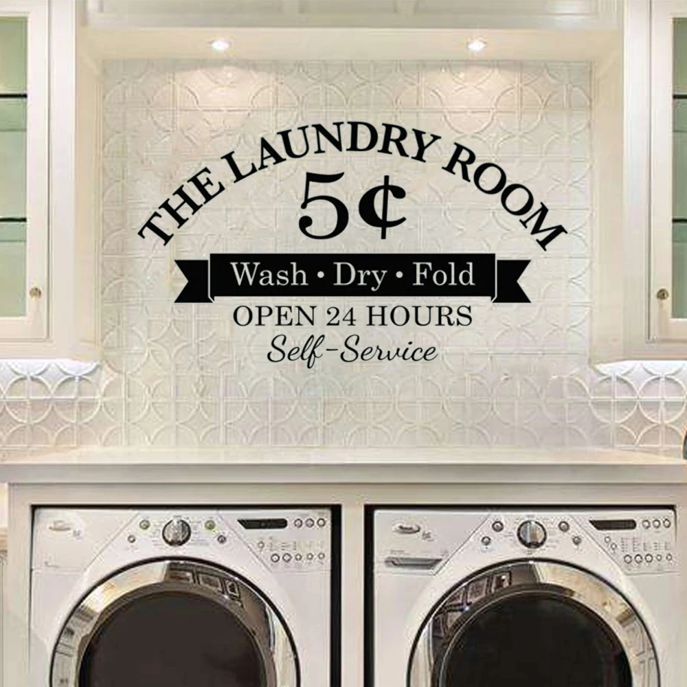 

The Laundry Room Quotes Wall Decals 5 Cents Wash Dry Fold Open 24 Hours Self-Service Stickers Removable Vinyl Poster HJ1002