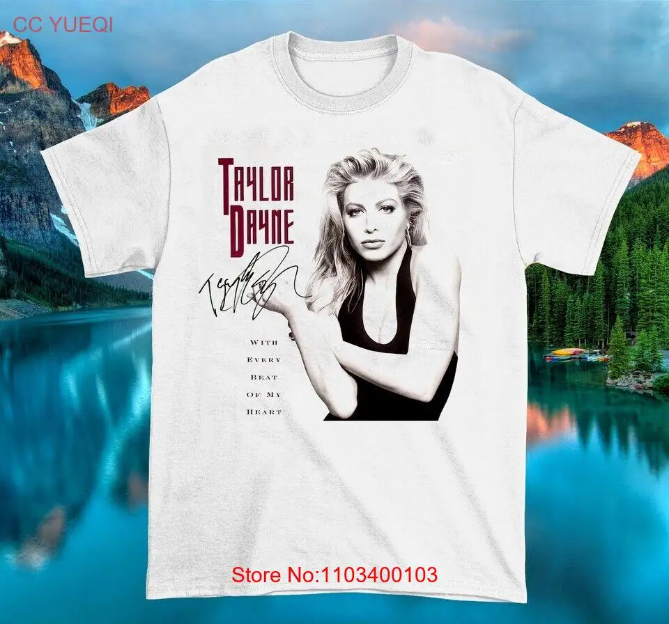 Фото Taylor Dayne With Every Beat Of My Heart Хлопковая белая рубашка унисекс S-5XL LL367 №1