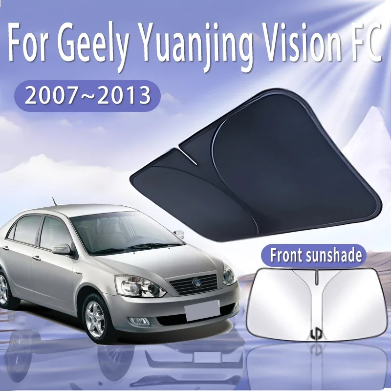 Автомобильный солнцезащитный козырек для Geely Yuanjing Vision FC 2007 ~ 2013 на лобовое стекло