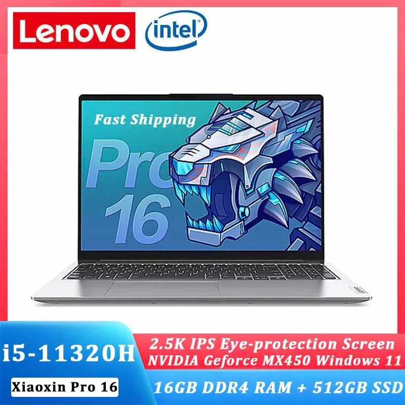 

Lenovo Laptop Pro 16 Xiaoxin i5-11320H 16GB RAM 512GB SSD 16inch Win 11 Geforce MX450 FHD IPS Screen Notebook Computer Ultraslim