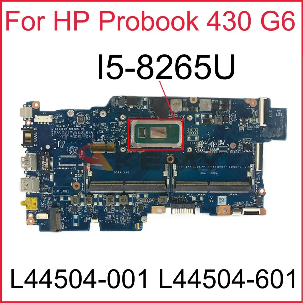 

Original For HP Probook 430 G6 Laptop Motherboard L44504-001 L44504-601 DA0X8IMB8E0 With I5-8265U CPU Full Tested Fast Ship