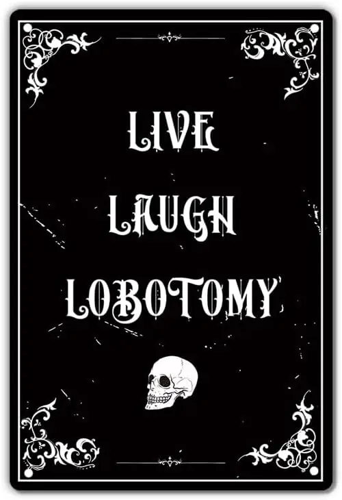Готический жестяной знак живите смейся лоботмический черный юмор винтажное