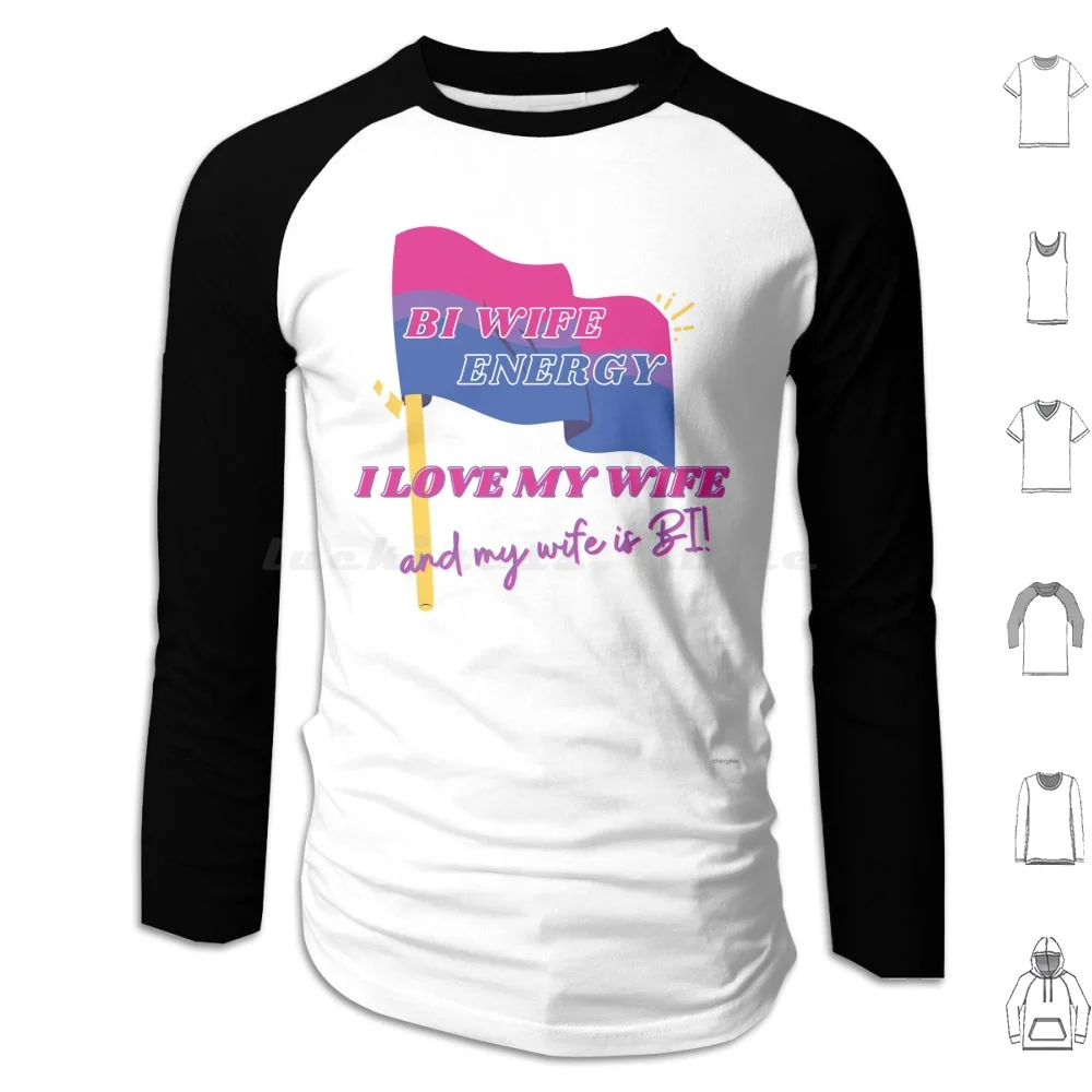 Bi Wife Energy Pride Flag Контурные толстовки с длинным рукавом Bigirl Girl Rainbow Not Love No Lie Cute