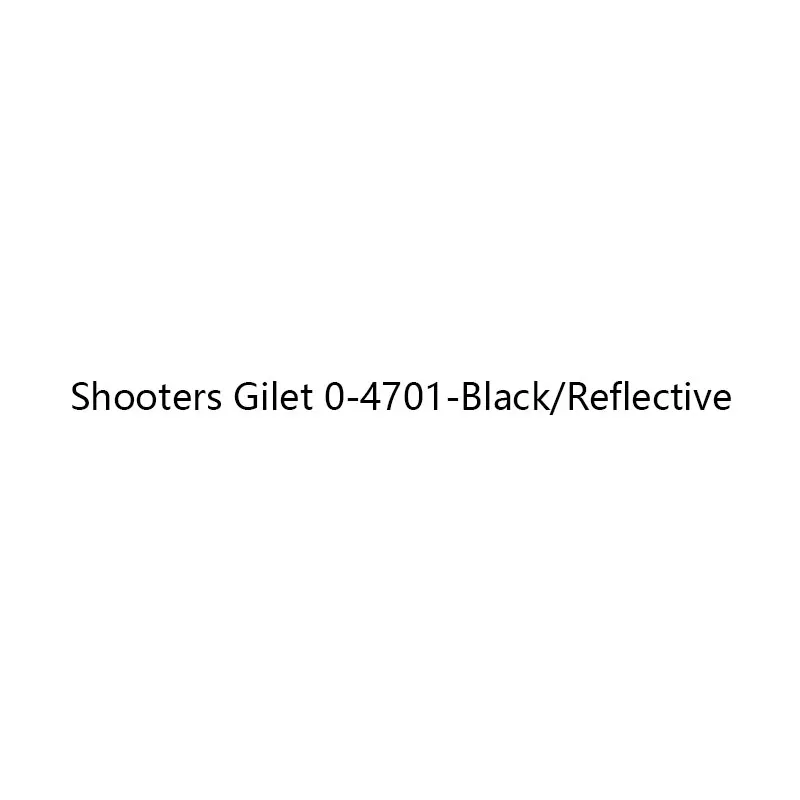 

Shooters Gilet 0-4701-Black/Reflective