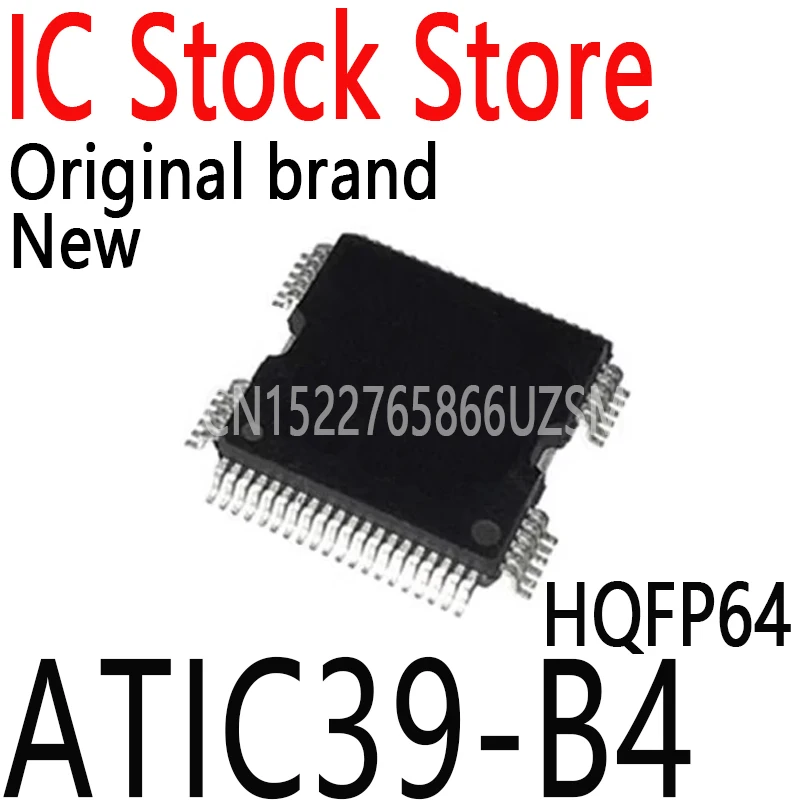 1 шт., новый и оригинальный ATIC39B4 ATIC39 A2C08350 HQFP64 1 шт., новый и оригинальный ATIC39B4 ATIC39 A2C08350 HQFP64