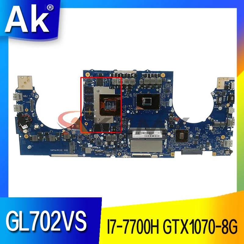 

G702V for ASUS ROG GL702VS GL702VSK GL702VM GL702VMK S7VS laptop motherboard Original mainboard 100% test OK I7-7700H GTX1070-8G
