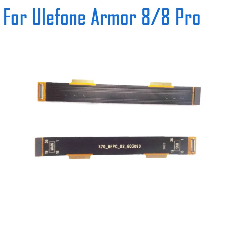 

Ulefone Armor 8 Main Board FPC New Original Main Ribbon Flex Cable FPC Repair Replacement Accessories For Ulefone Armor 8 pro
