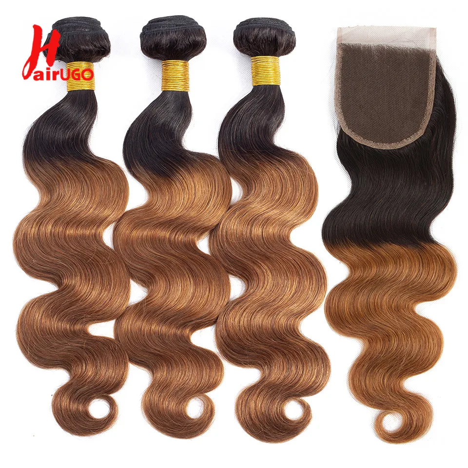 HairUGo Brazilian T1B30 Body Wave Bundles With Closure Ombre Brown 4x4 Lace Closure With Bundles Colored Remy Human Hair Weave