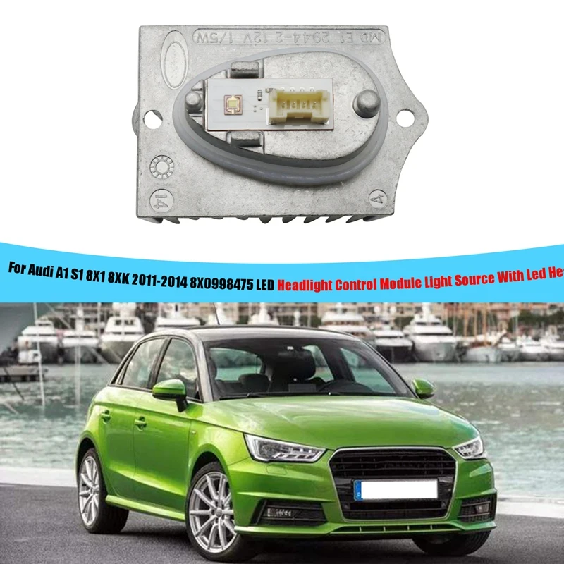 

8X0998475 8X0 998 475 Car LED Headlight Drive Module Unit With Led Heat Sink For A1 S1 8X1 8XK 2011-2014 Left Or Right Side