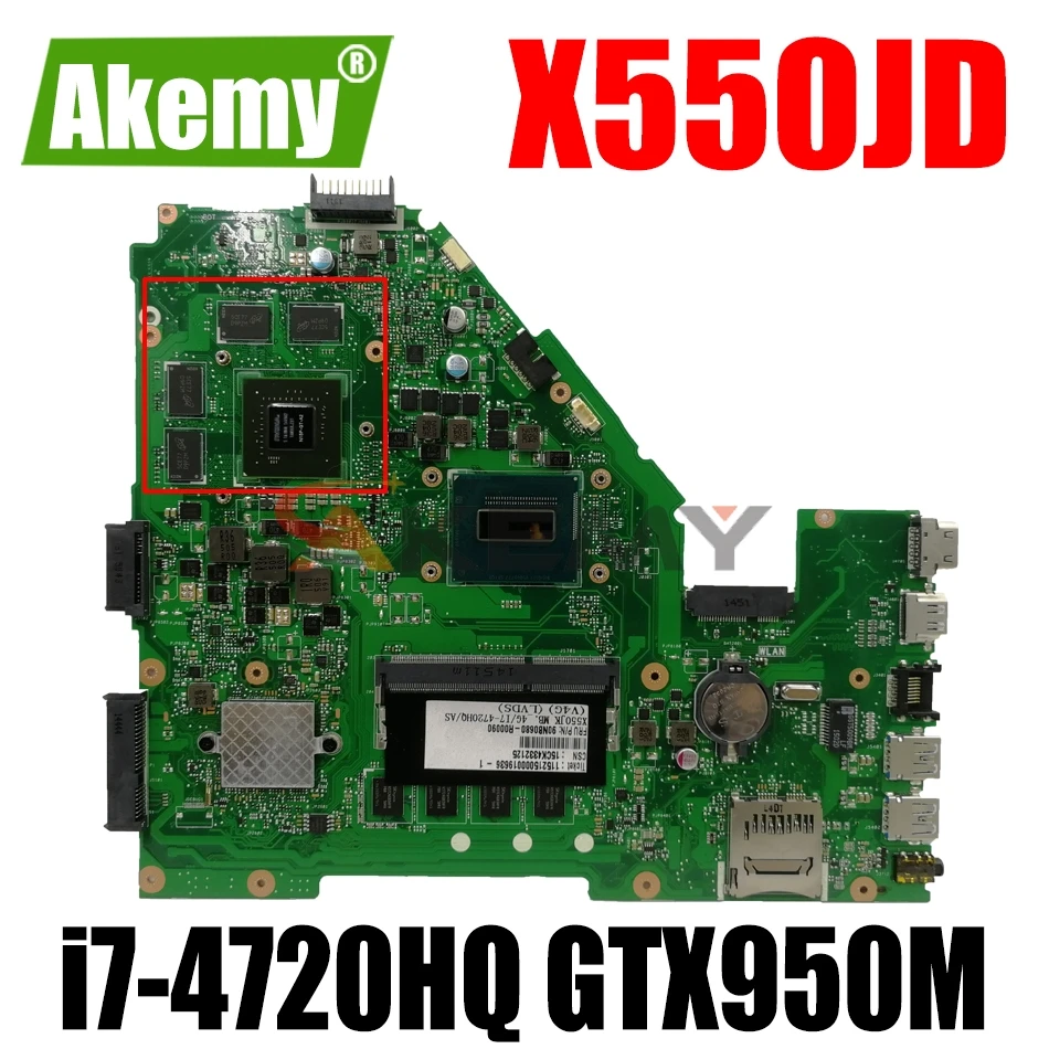 

AKEMY X550JX Laptop motherboard for ASUS X550JK X550JD X550J FX50J ZX50J original mainbo edp-4720H GTX950M 4GB LVDS