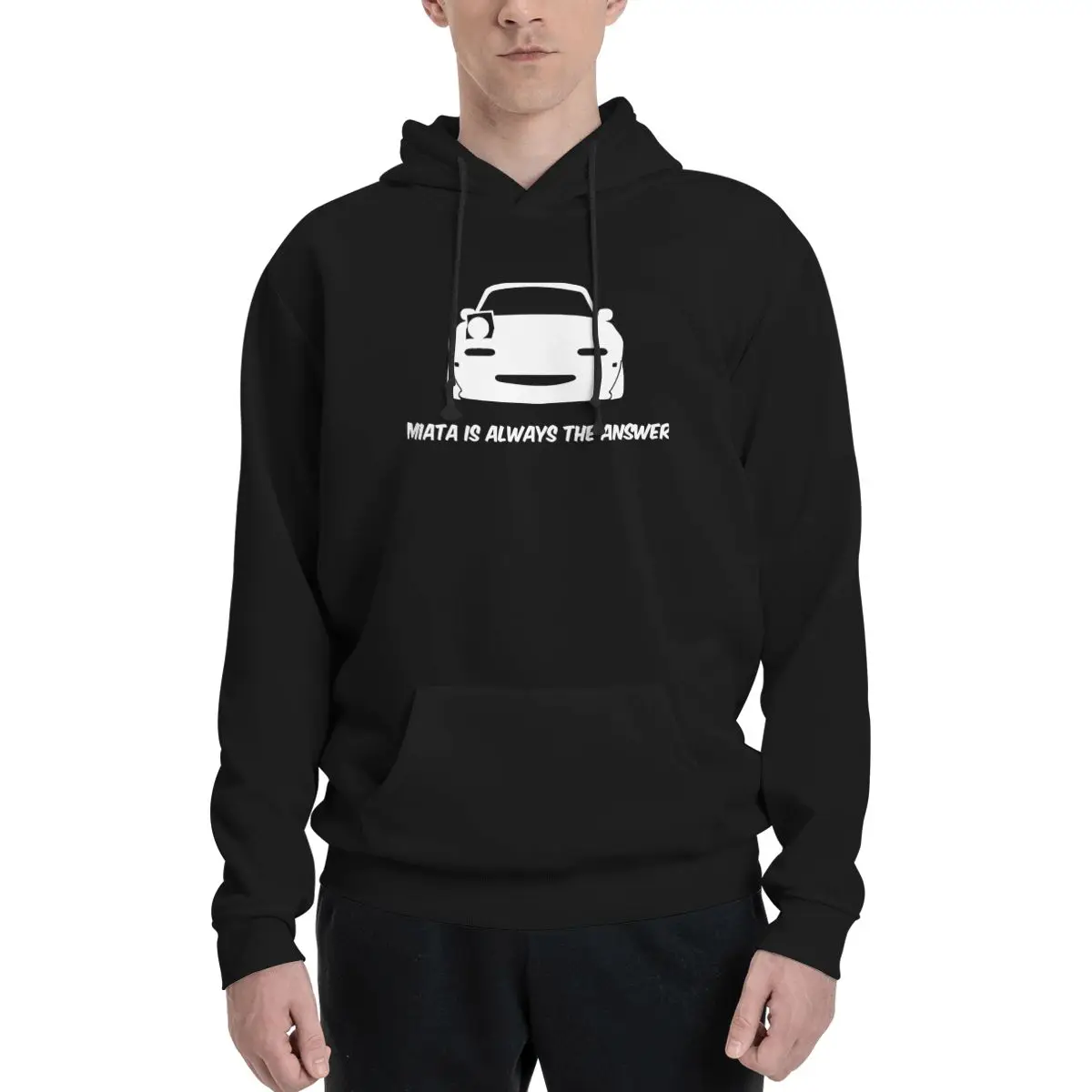 

New Limited Miata Is Always The Answer Polyester Hoodie Men's sweatershirt Warm Dif Colors Sizes