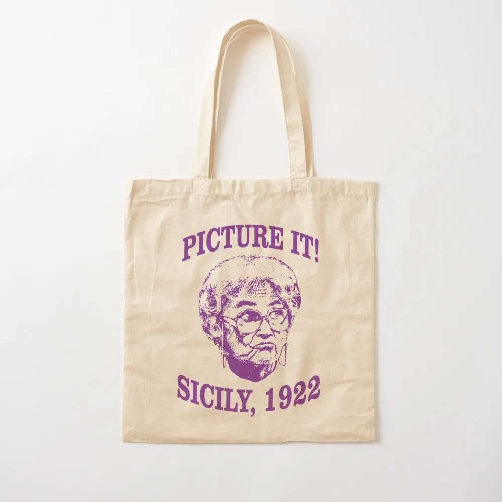 Рубашка Golden Girls — Изображение...Сицилия 1922! Забавная футболка Sophia Petrillo Tote Bag