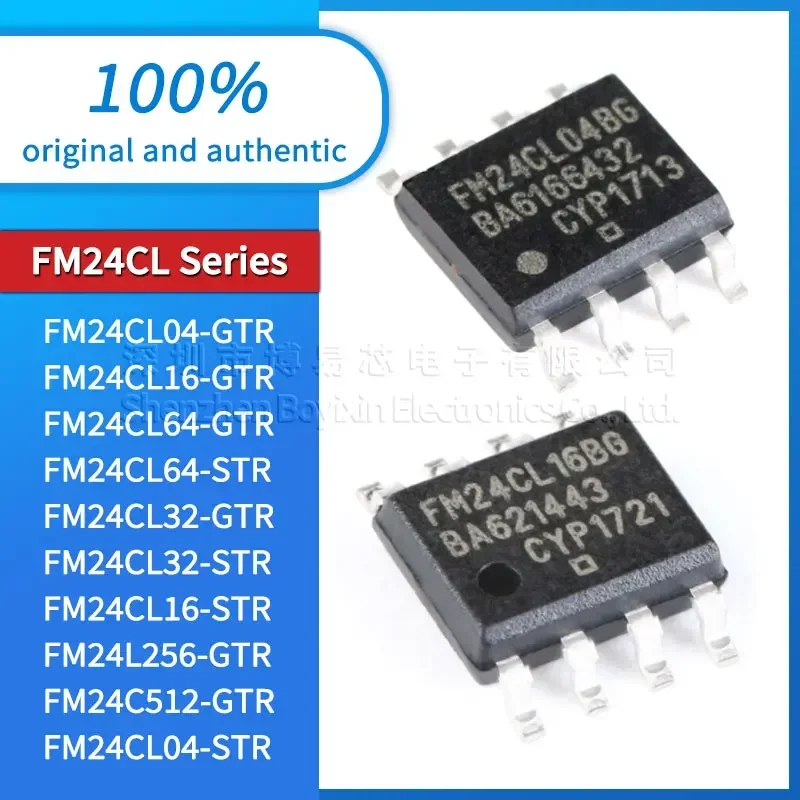 Original FM24CL04-GTR STR GATR FM24CL16 FM24CL64 FM24CL32 FM24L256 FM24C512 FM24CL04B FM24CL16B FM24CL64B