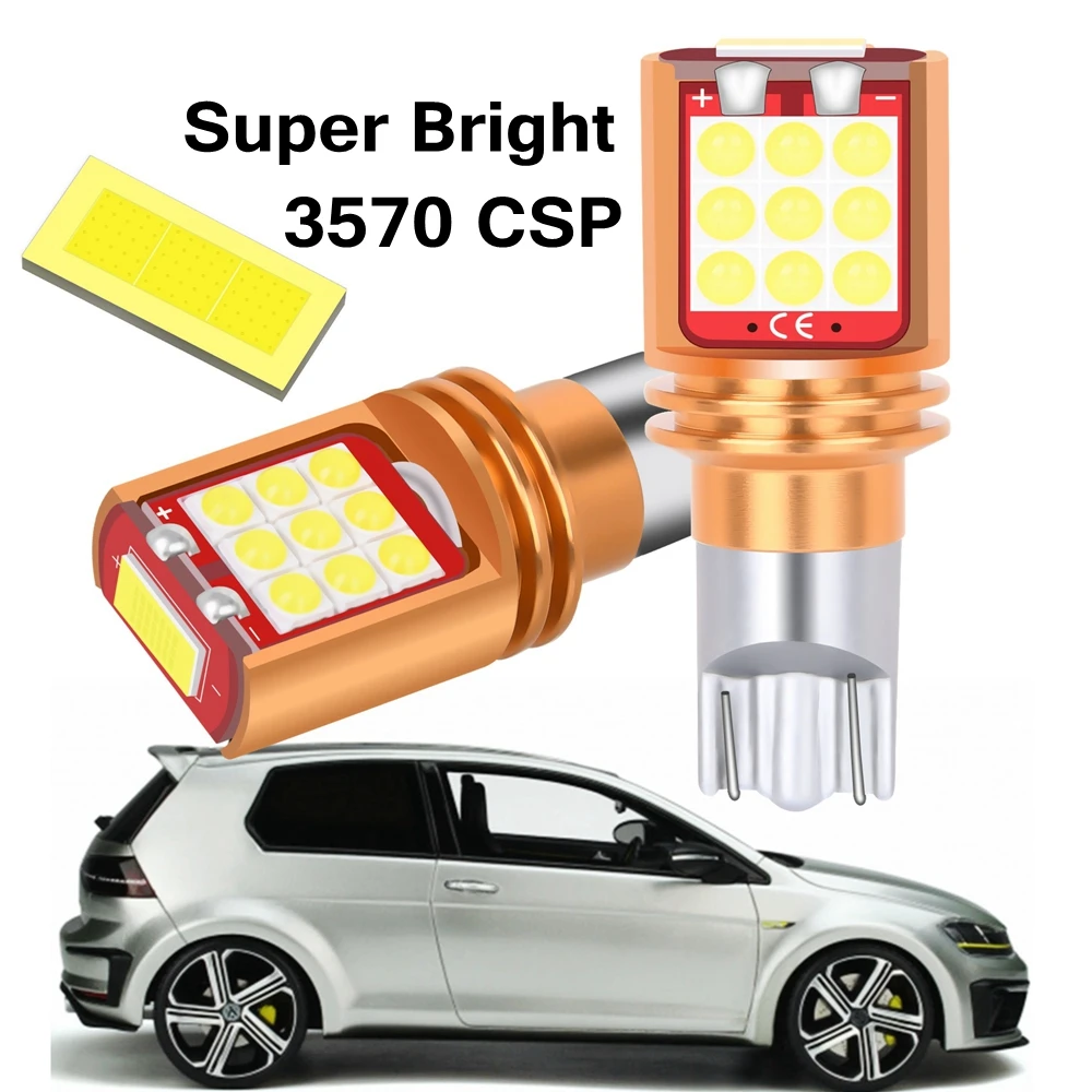 

2PCS T15 LED Bulbs W16W 3570 CSP Super Bright Car Reverse Light For VW Passat B7 Tiguan Touareg Golf 6 7 Jetta Beetle CC EOS GTI