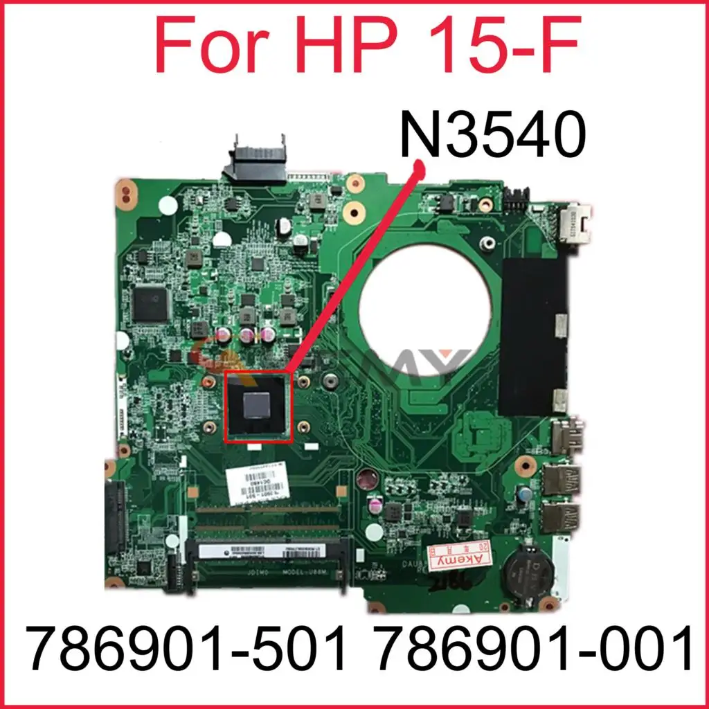 

786901-501 786901-001 Laptop Motherboard For HP 15-F Mainboard with SR1YW N3540 DDR3 DAU88MMB6A0 100% Fully Tested