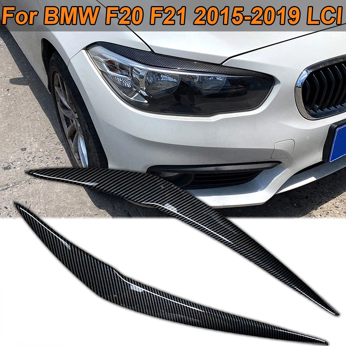 

Headlight Eyebrow Eyelid Cover Sticker Trim for BMW 1 Series F20 F21 Facelift LCI 118i 120i Hatchback 2015-2019 Car Accessories