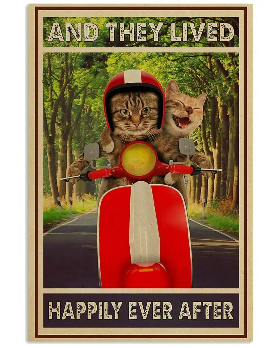 

Tin Sign Cats and They Lived Happily Ever After Poster Street Garage Family Cafe Bar Farm Bathroom Door Wall Decoration Retro