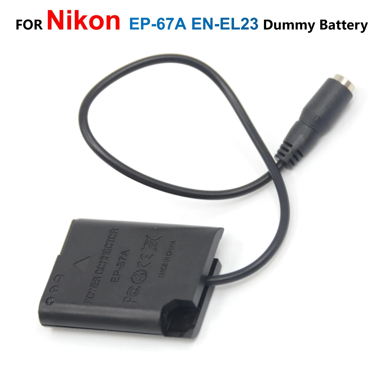 

ENEL23 EN-EL23 Dummy Battery EP-67A EP67A DC Coupler Power Adapter Supply For Nikon Coolpix P600 P610 P900s E700 S810C