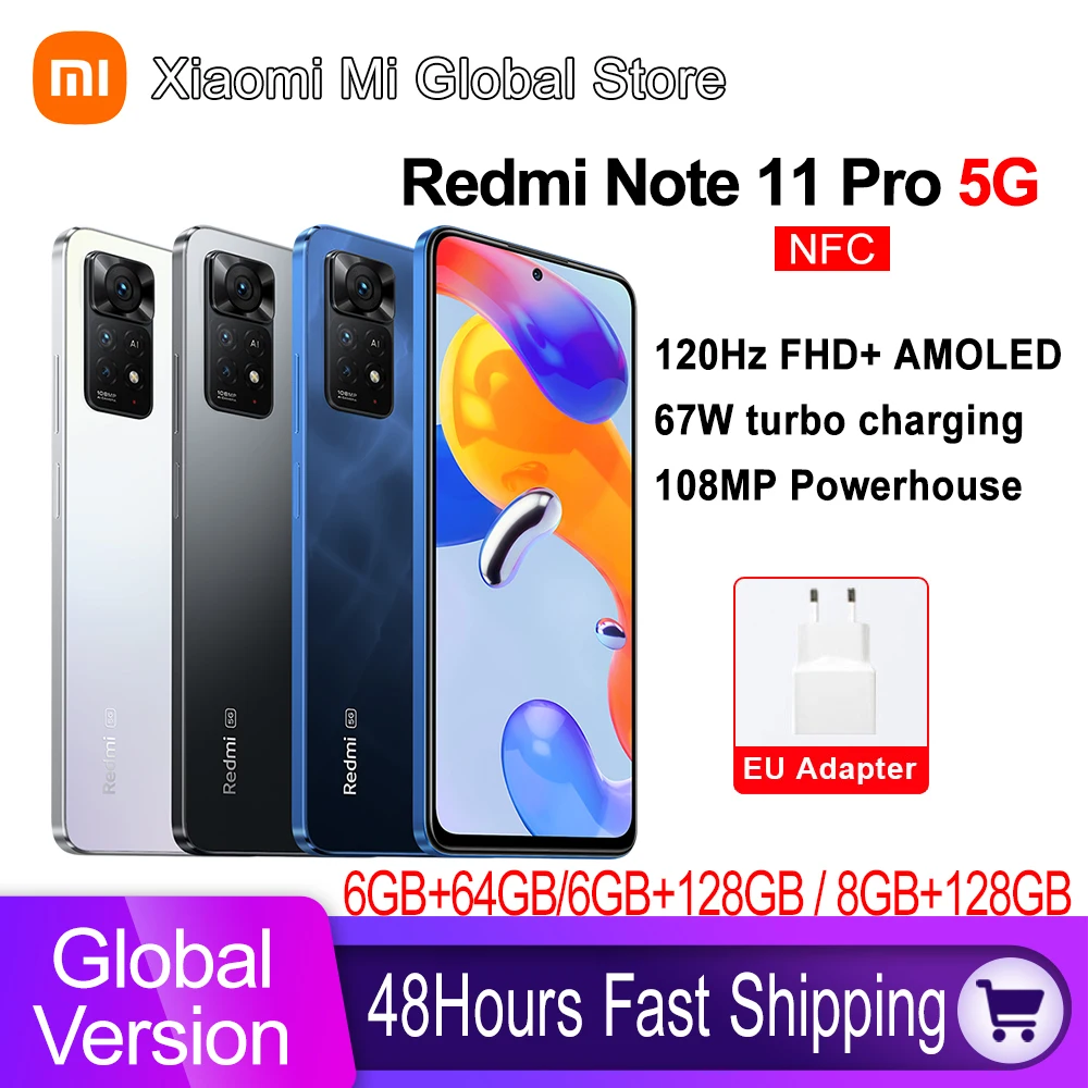 

Global Version Xiaomi Redmi Note 11 Pro 5G 6GB RAM 64GB ROM / 8GB RAM 128GB ROM Mobile Phone 108MP Camera Snapdragon 695 120Hz