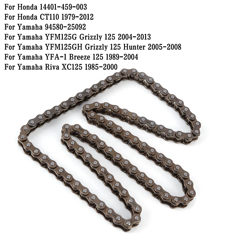 

Цепь ГРМ для Yamaha YFM125G YFM125GH Breeze гризли 125 Riva XC125 XC 125 цепь ГРМ для Honda CT110 CT 110 1979-2012
