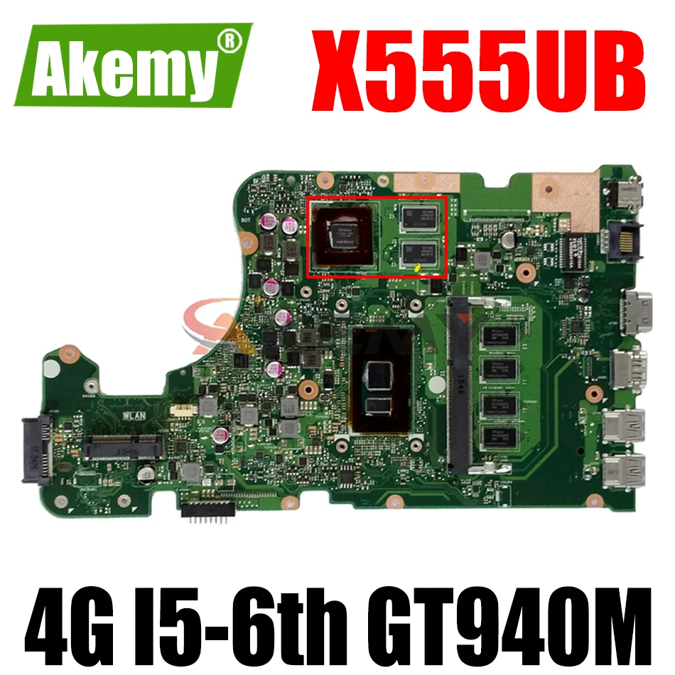 

X555UB 4G/I5-6th GT940M For Asus X555UQ X555UF X555UJ X555UB mainboard Motherboard 90NB0AQ0-R02400
