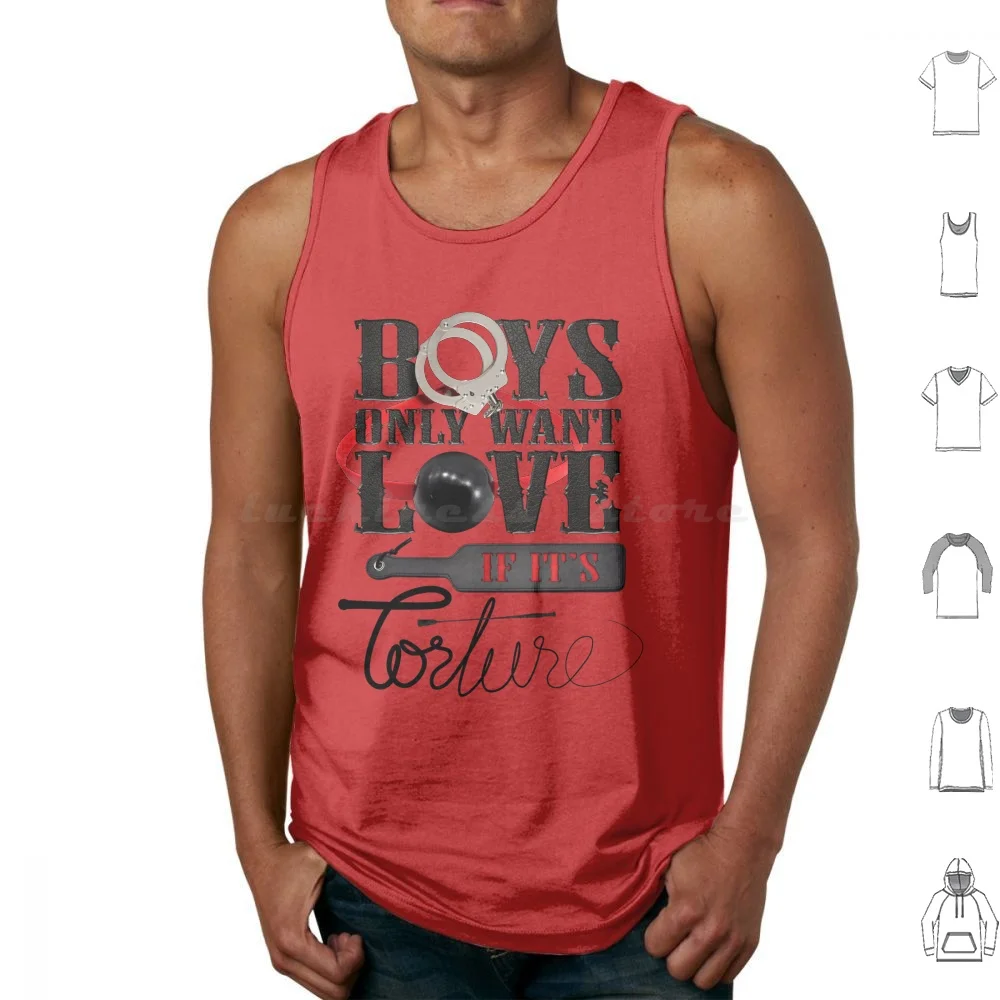 

Boys Only Want Love If It's Torture Tank Tops Vest Sleeveless Boys Only Want Love If Its Torture Song Lyrics Pop Music Domme