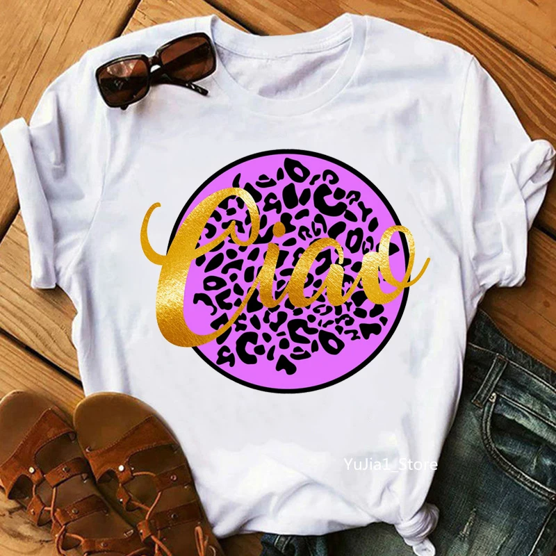

Women'S Clothing Leopard Ciao Graphic Print T-Shirt Femme Summer Short Sleeve Tshirt Femme Harajuku Shirt Harajuku Shirt Tops