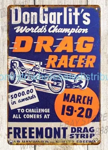 1960-DRAG RACING DON GARLITS FREMONT CALIFORNIA металлическая жестяная вывеска без рамы настенное
