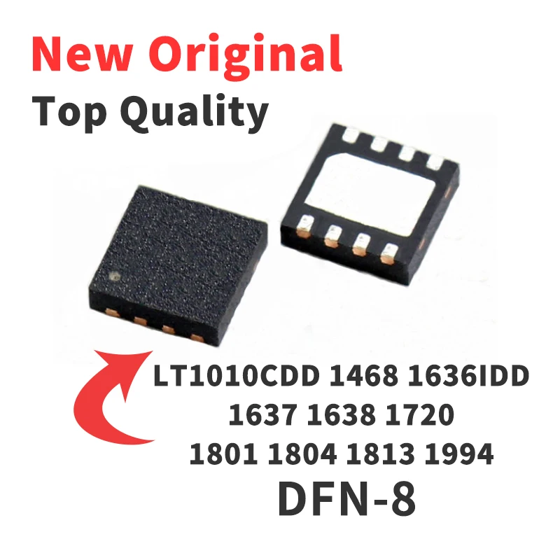 

LT1010CDD LT 1468 1636IDD 1637 1638 1720 1801 1804 1813 1994 CDD/IDD QFN8 Chip IC Brand New Original